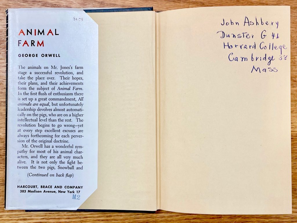 Copy of Animal Farm inscribed by John Ashbery as a Harvard Student